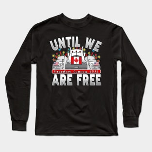 CONVOY FOR FREEDOM - FREEDOM CONVOY 2022 - UNTIL WE ARE ALL FREE LETTERS GRAY GRADIENT Long Sleeve T-Shirt